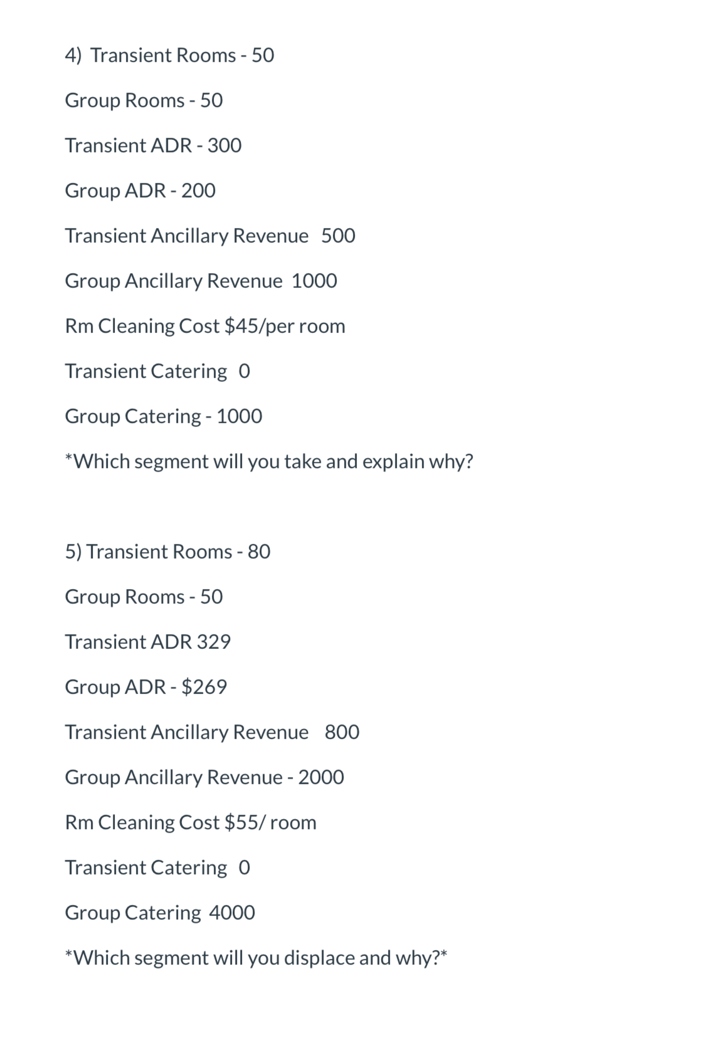 Solved 4) ﻿Transient Rooms - 50Group Rooms - 50Transient ADR | Chegg.com