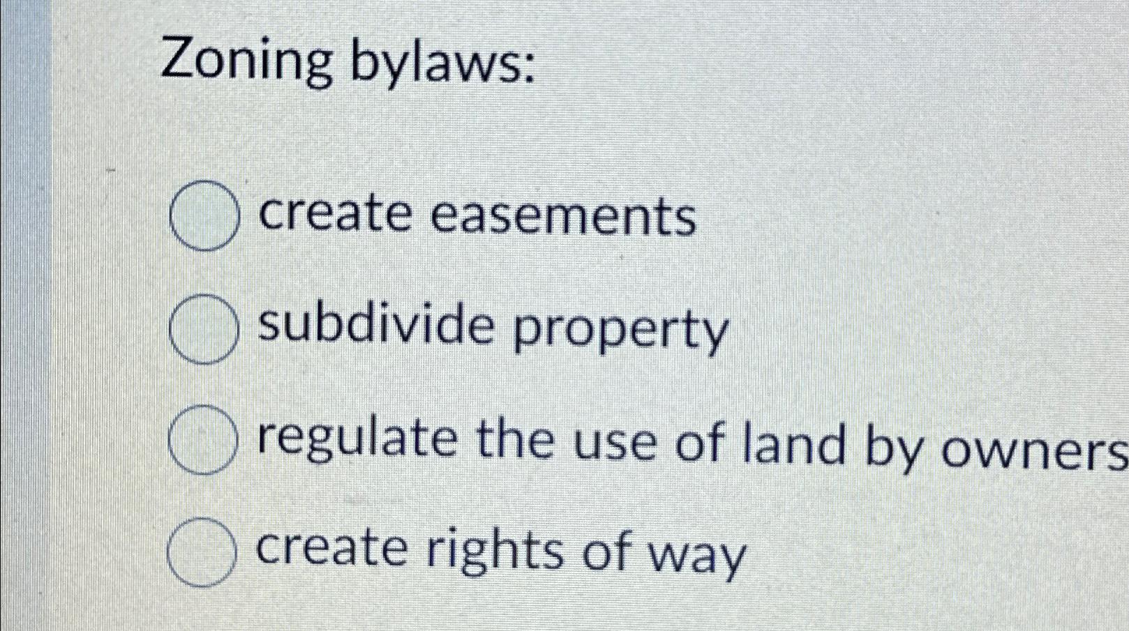 Solved Zoning bylawscreate easementssubdivide