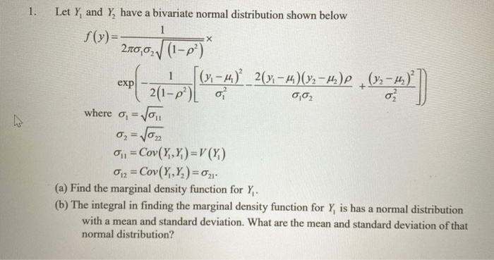 Solved 1. Let Y, and y, have a bivariate normal distribution | Chegg.com