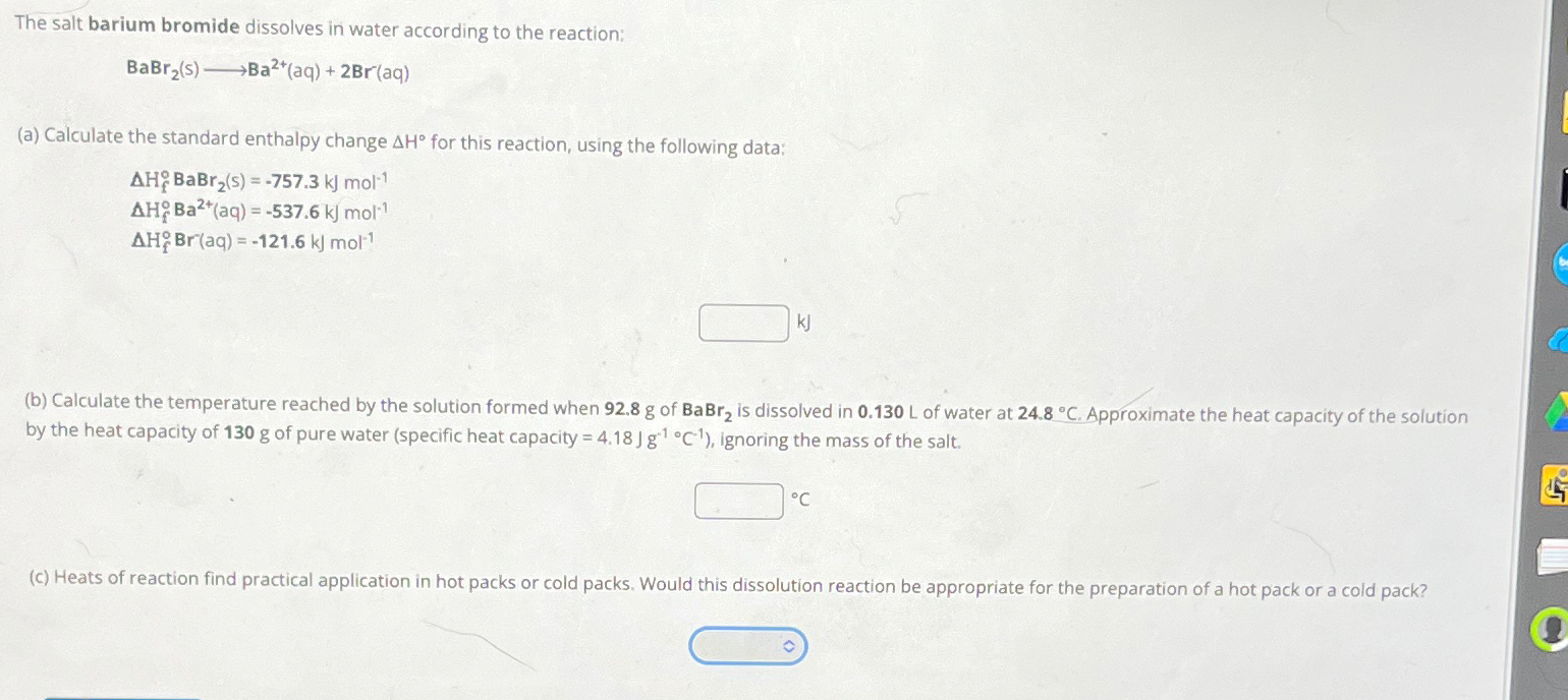 Solved The salt barium bromide dissolves in water according