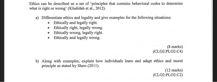 Solved Ethics can be described as a set of 'principles that | Chegg.com