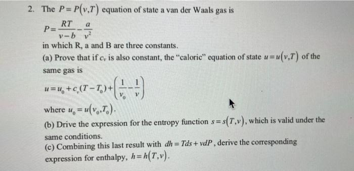Solved a 2. The P = P(v,T) equation of state a van der Waals | Chegg.com