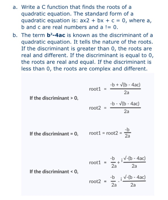 Solved a. Write a C function that finds the roots of a | Chegg.com