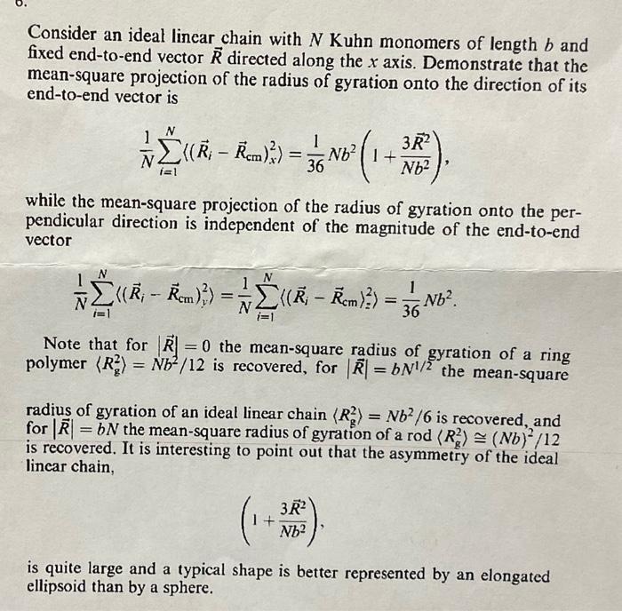 Solved Consider an ideal linear chain with N Kuhn monomers | Chegg.com