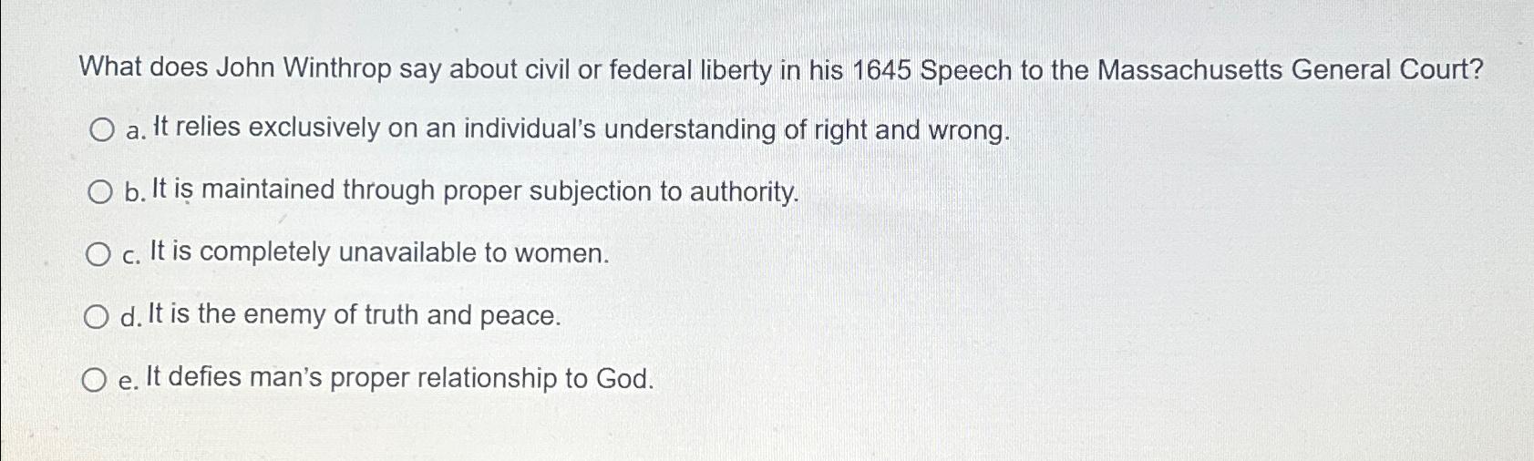 Solved What does John Winthrop say about civil or federal | Chegg.com