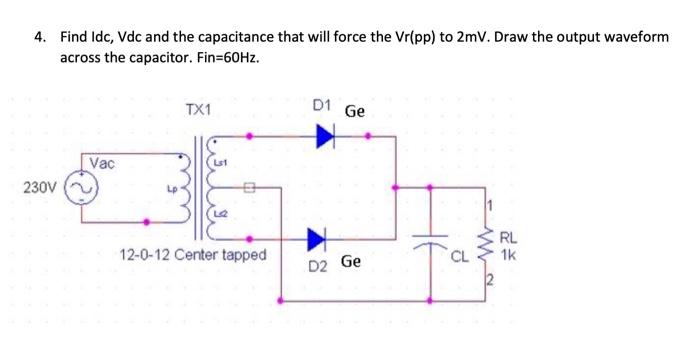 Solved 3. Find Idc, Vdc and the capacitance that will force | Chegg.com