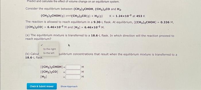 Solved Predict and calculate the effect of volume change on | Chegg.com