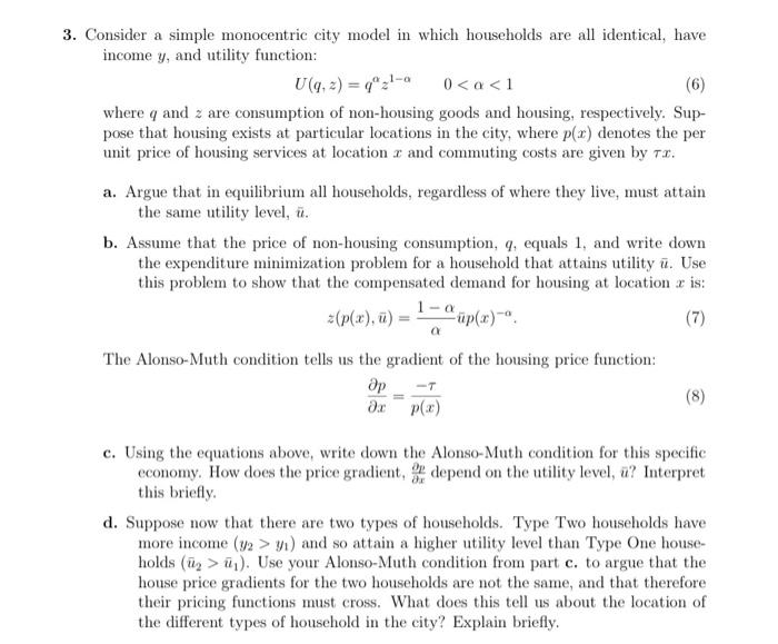 Solved 3. Consider a simple monocentric city model in which | Chegg.com