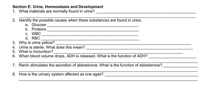 Solved Section E: Urine, Homeostasis and Development 1. What 