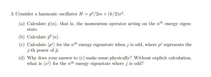 Solved 3. Consider a harmonic oscillator H = p | Chegg.com