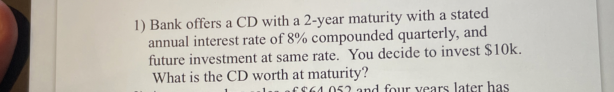 Solved Bank offers a CD with a 2-year maturity with a | Chegg.com