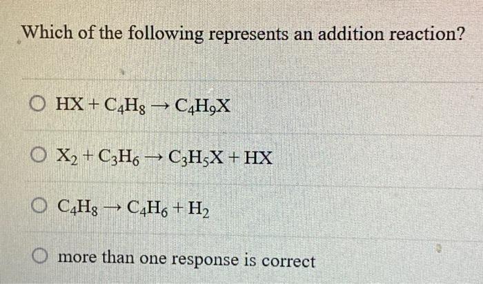 Solved Which Of The Following Represents An Addition | Chegg.com