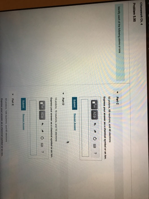 Solved Problem 5.90 Identity each of the following atoms or | Chegg.com