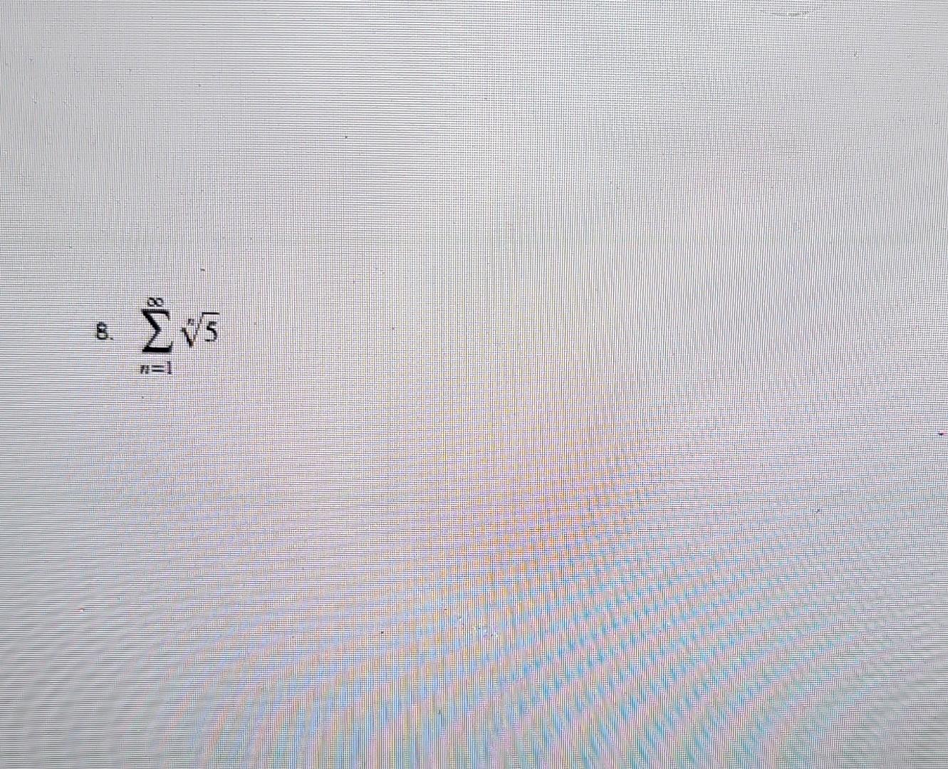 Solved 6. ∑n=1∞n3+12en Page 2 of 3 Math 162 7. | Chegg.com