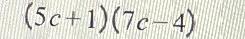 Solved (5c+1)(7c-4) | Chegg.com