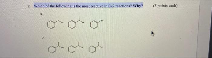 Solved » Which of the following is the most reactive in Sy2 | Chegg.com