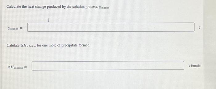 Solved Calculate the heat change experienced by the | Chegg.com