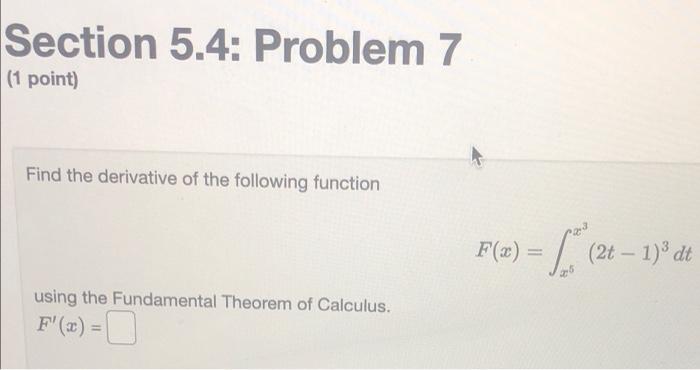 Solved Section 5.4: Problem 7 (1 point) Find the derivative | Chegg.com