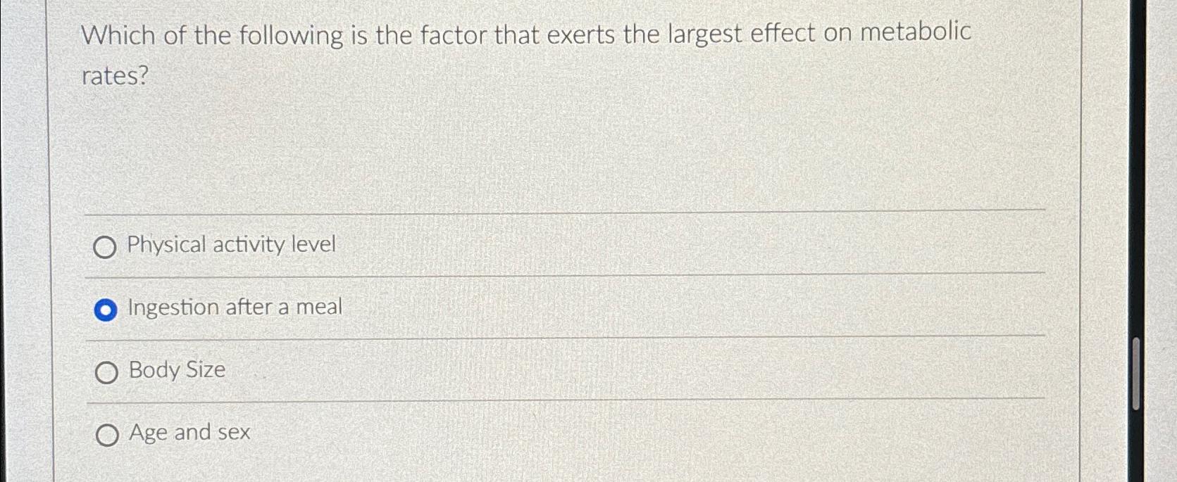 Solved Which of the following is the factor that exerts the | Chegg.com