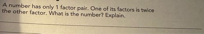 what number has only one factor pair