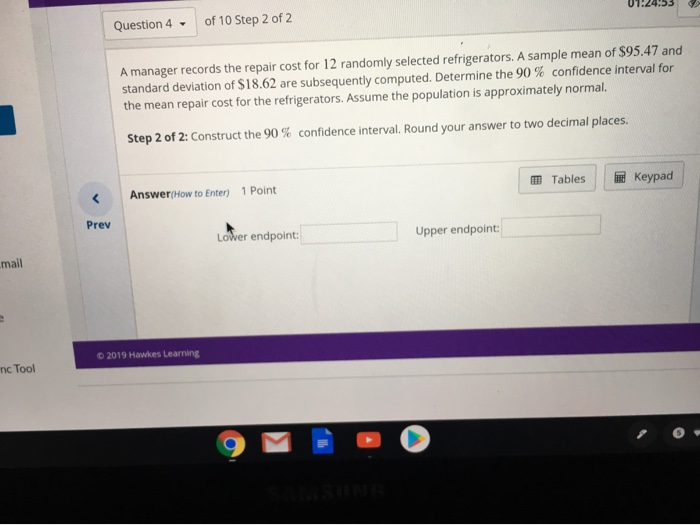 Solved 01:25:22 of 10 Step 1 of 2 Question 4 A manager | Chegg.com