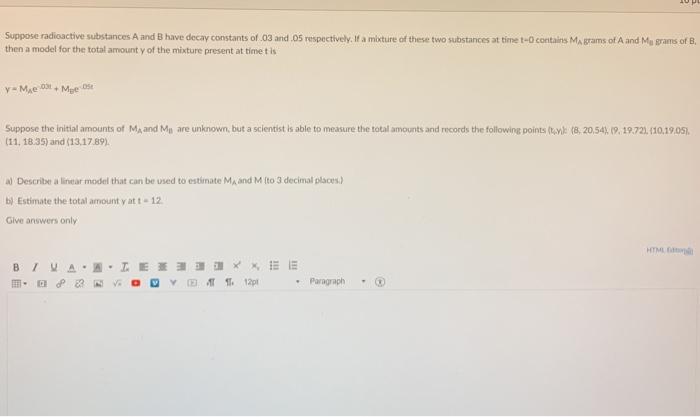 Solved Suppose Radioactive Substances A And B Have Decay | Chegg.com