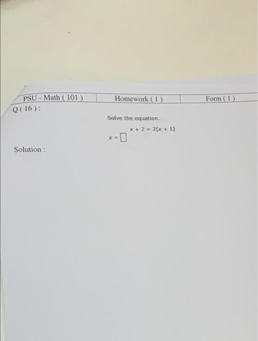 Solved Homework (1) Form (1) PSU - Math (101) Q(16): Solve | Chegg.com
