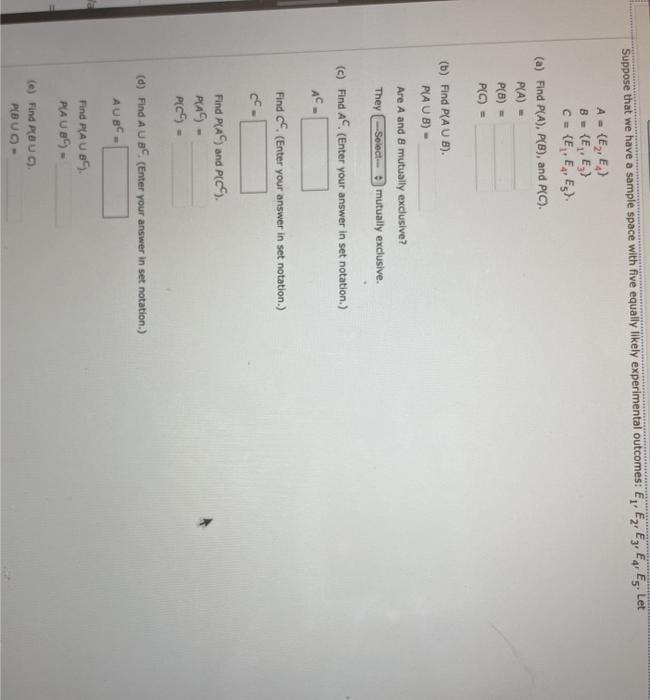 Solved A= Suppose that we have a sample space S = {E, E2, | Chegg.com