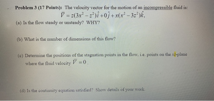 Solved Problem 3 (17 Points): The velocity vector for the | Chegg.com