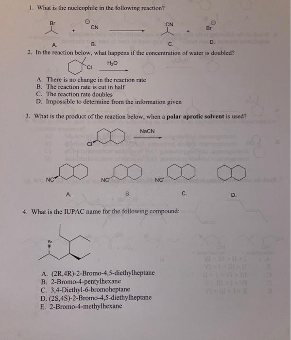 Solved 1. What is the nucleophile in the following reaction? | Chegg.com