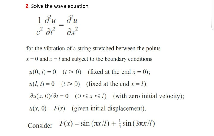 Solved 2 Solve The Wave Equation 1 Du U C At Dh For The Chegg Com