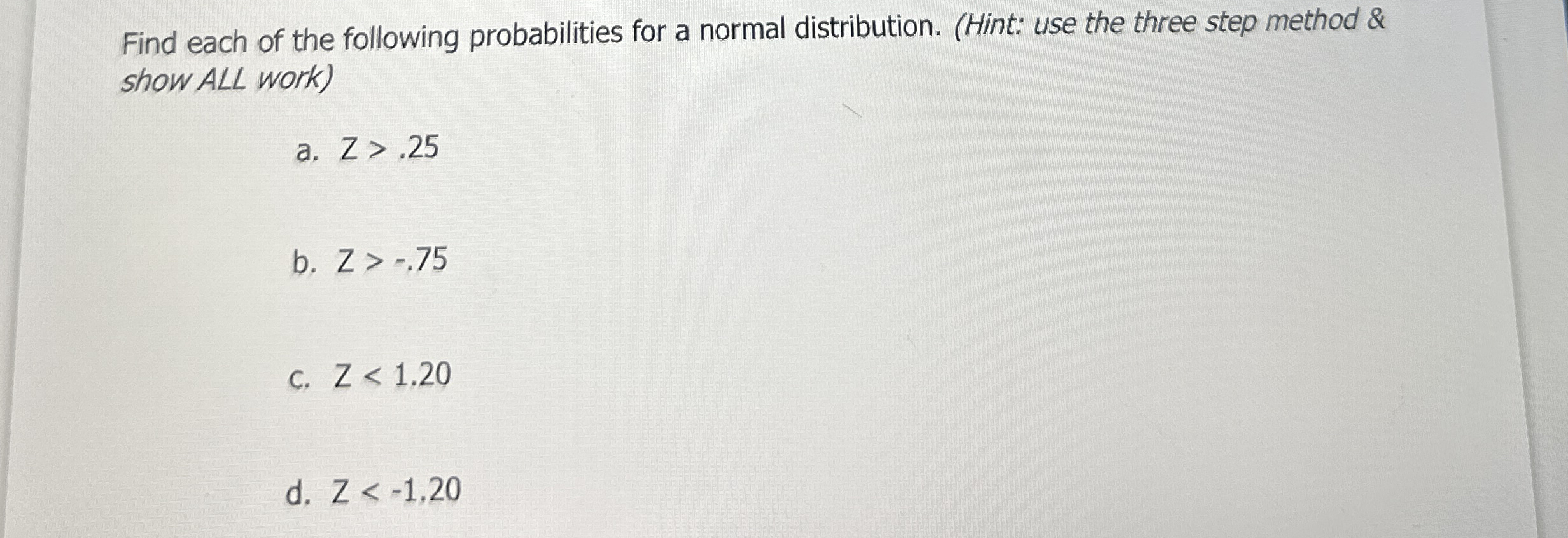 Solved Find each of the following probabilities for a normal | Chegg.com