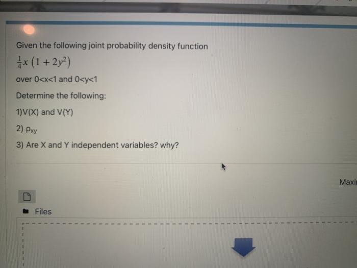 Solved Given the following joint probability density | Chegg.com