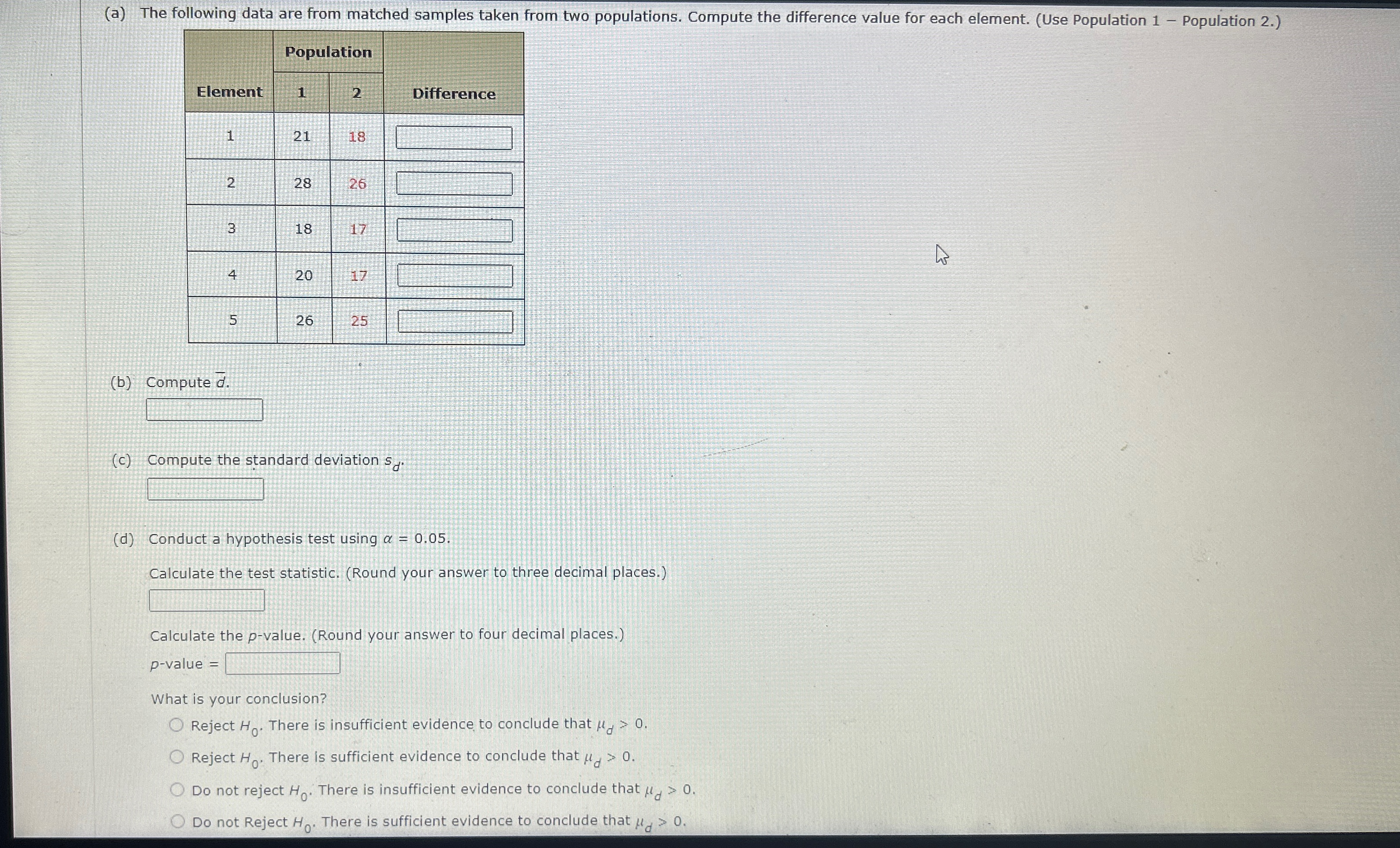 Solved (a) ﻿The following data are from matched samples | Chegg.com