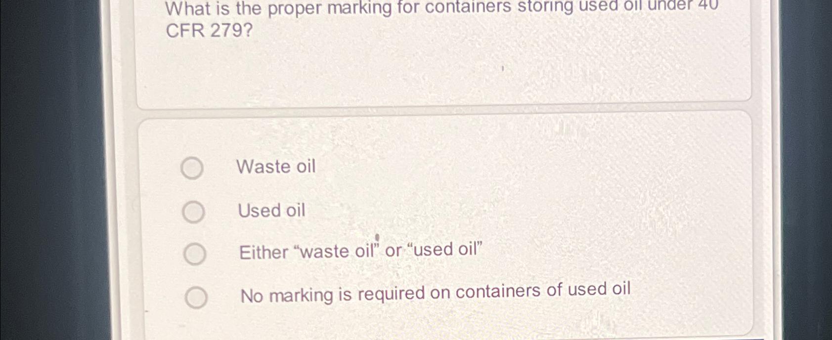 Solved What is the proper marking for containers storing | Chegg.com