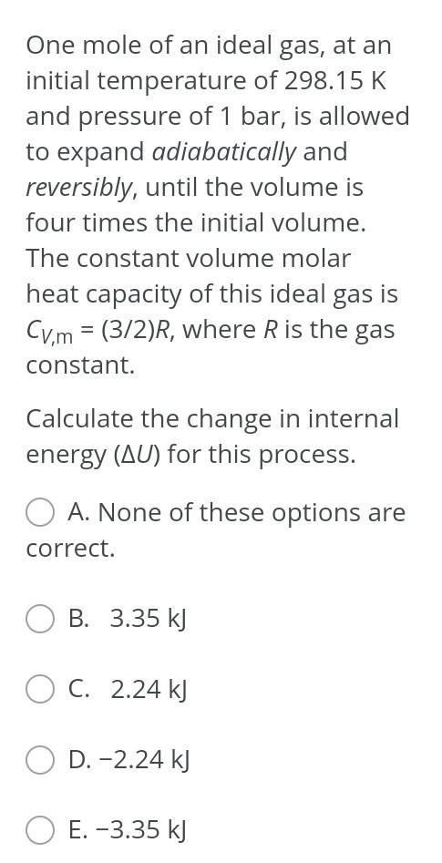 Solved Two moles of an ideal gas is heated from an initial | Chegg.com