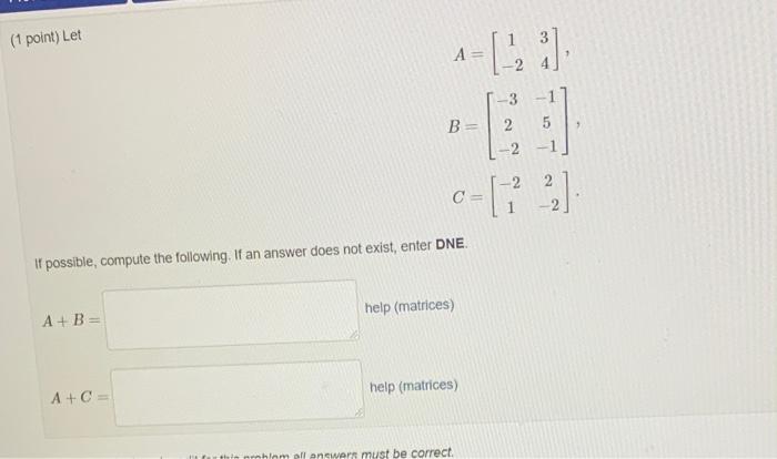 Solved 1 point) Let 3 1 A= 5 2 B= B- 31] 5 If possible, | Chegg.com