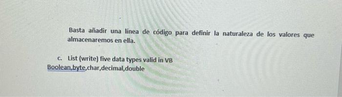 Basta añadir una linea de código para definir la naturaleza de los valores que almacenaremos en ella. C. List (write) five da