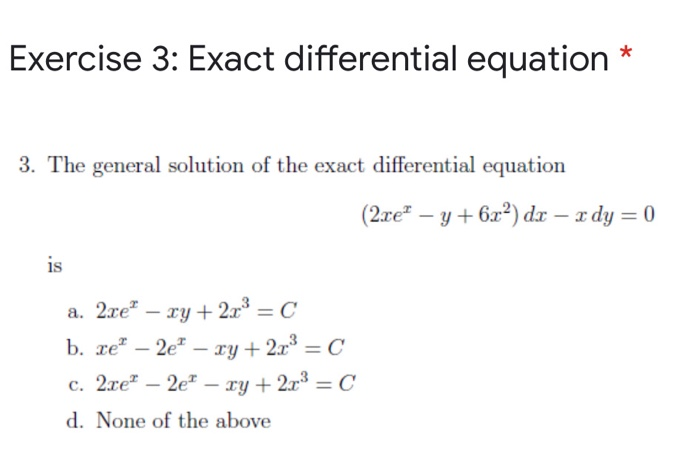 Solved Exercise 3: Exact Differential Equation * 3. The | Chegg.com