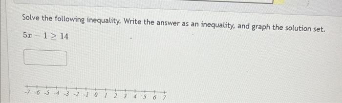 Solved Solve the following inequality. Write the answer as | Chegg.com