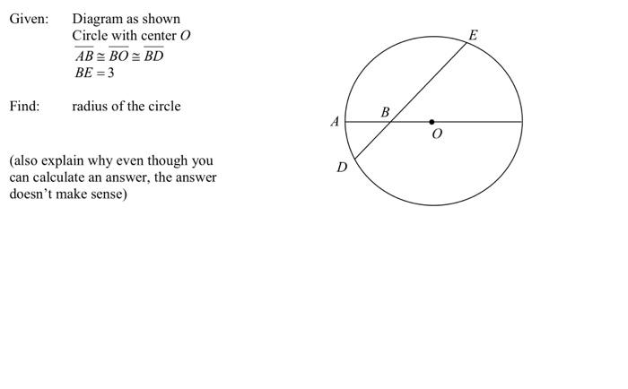 Solved Given: Diagram As Shown Circle With Center O | Chegg.com