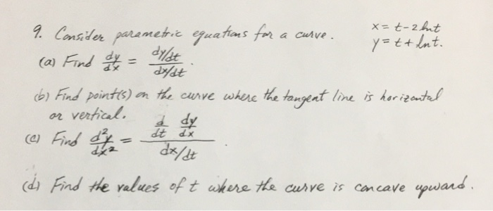 Solved 9. Consider parametric equations for a curve. (a) | Chegg.com