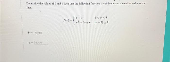 Solved Determine the values of b and c such that the | Chegg.com