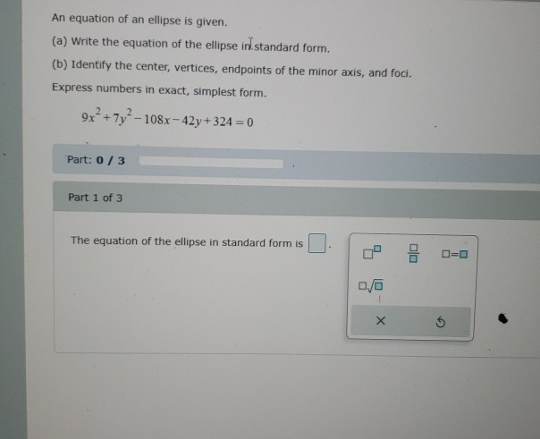 Solved An equation of an ellipse is given. (a) Write the | Chegg.com