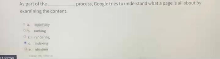 Solved As part of the examining the content. process, Google | Chegg.com