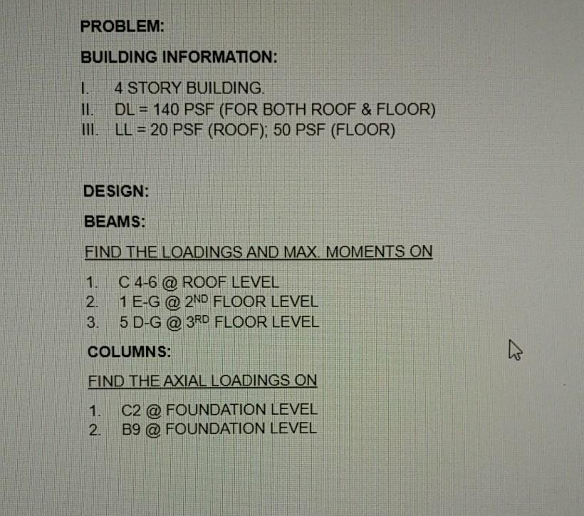 Solved PROBLEM: BUILDING INFORMATION: 1. 4 STORY BUILDING. | Chegg.com