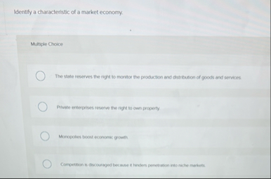 Solved Identify a characteristic of a market | Chegg.com