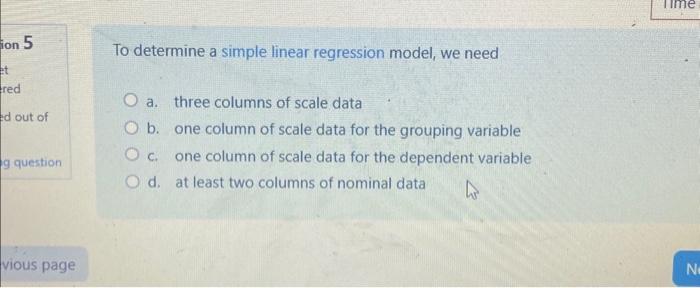 Solved To determine a simple linear regression model, we | Chegg.com