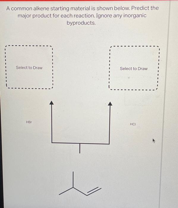 Solved A common alkene startina material is shown below. | Chegg.com
