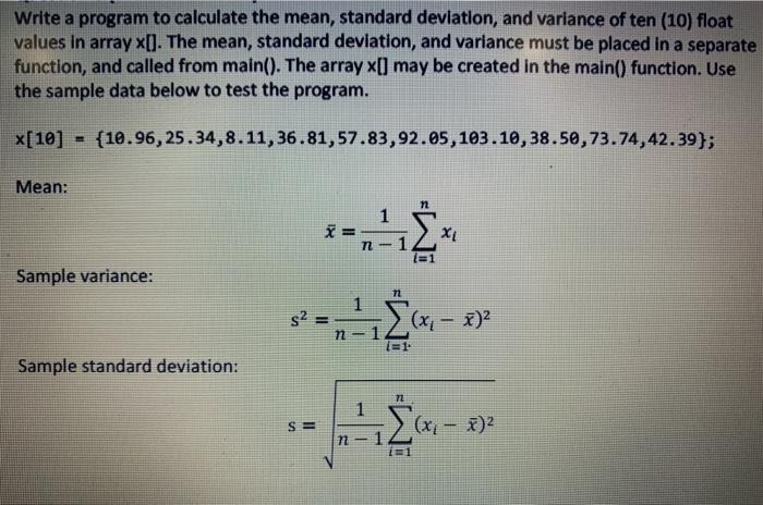 Solved Write a program to calculate the mean, standard | Chegg.com